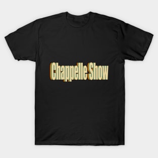 Chappelle Show T-Shirt